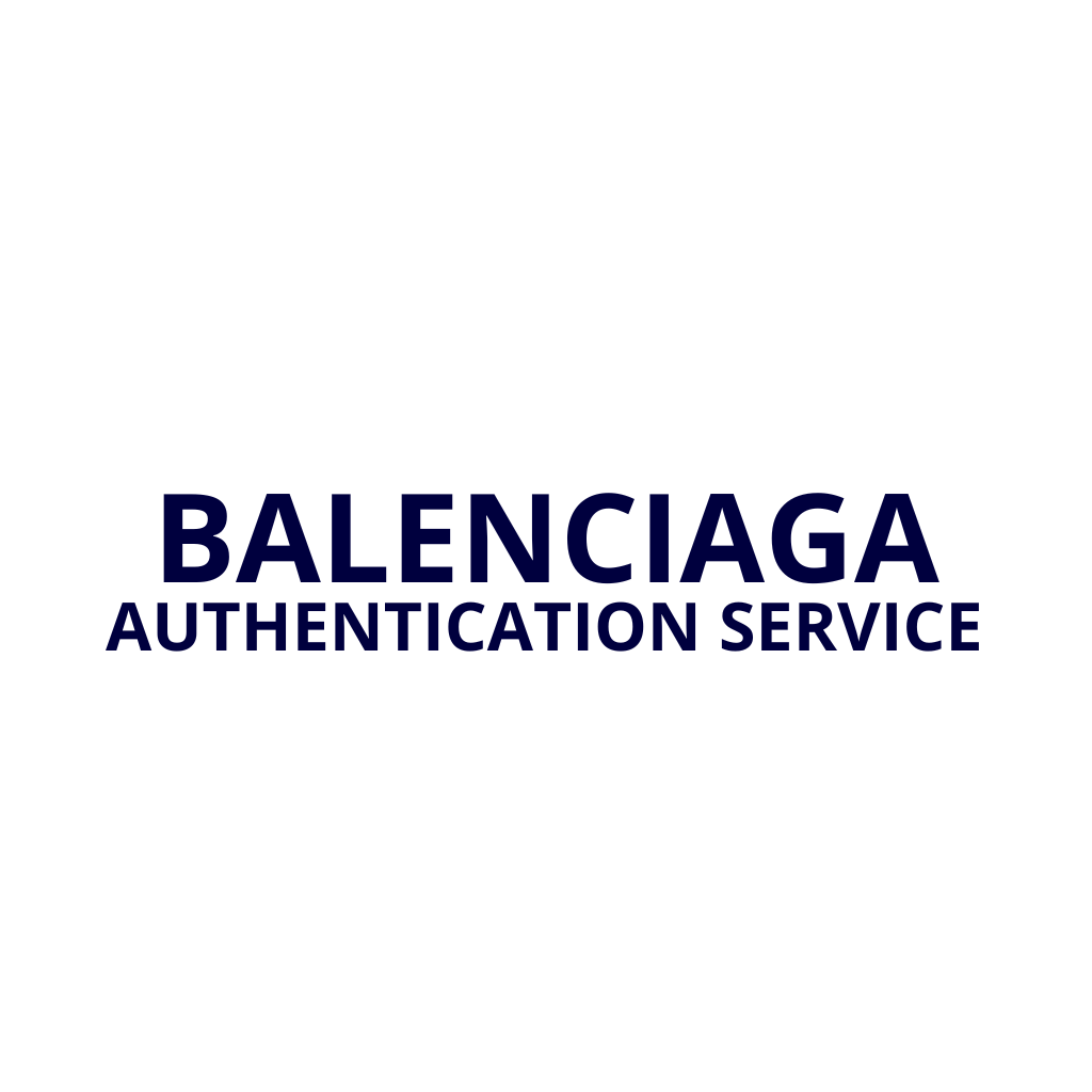 BALENCIAGA Authentication Service